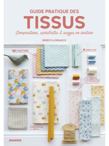 Guide pratique des tissus