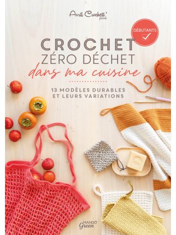 Crochet zéro déchet dans ma cuisine