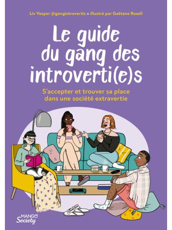 Le guide du gang des introverti(e)s