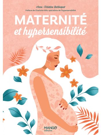 Maternité et hypersensibilité
