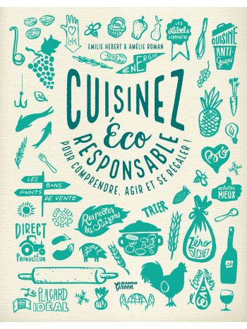 Cuisinez éco-responsable !