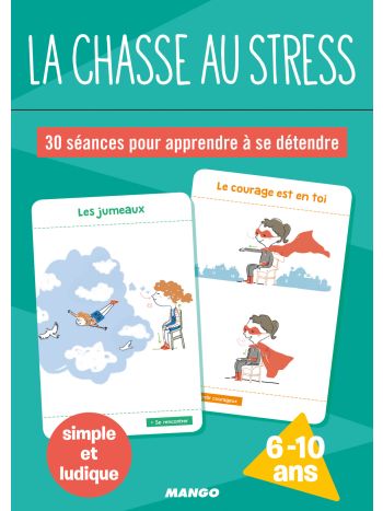 La chasse au stress 