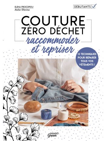 Raccommoder et repriser