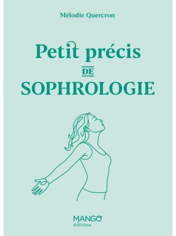 Petit précis de sophrologie