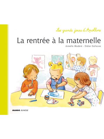 La rentrée à la maternelle
