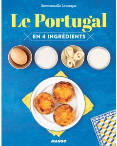 Le Portugal en 4 ingrédients