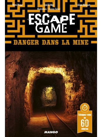 Escape Game : Danger dans la mine